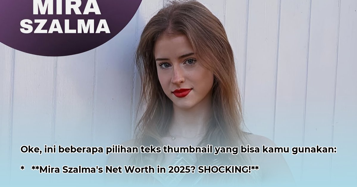 mira-szalma-net-worth